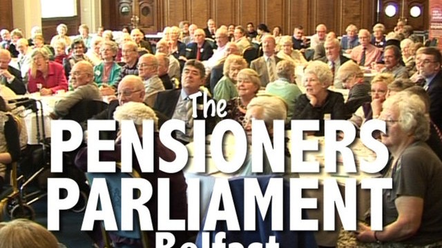 The Pensioners Parliament, Belfast