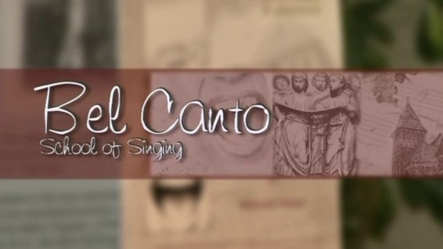 Bel Canto, School of Singing