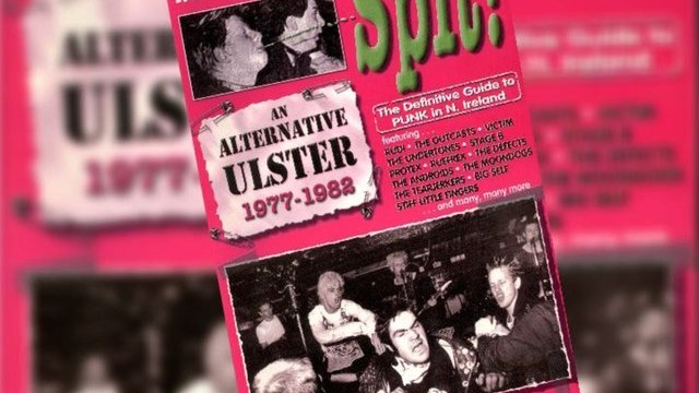 It Makes You Want To Spit: Punk in Ulster